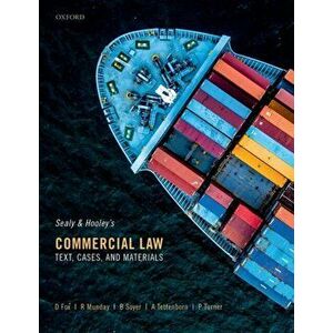 Sealy and Hooley's Commercial Law. Text, Cases, and Materials, Paperback - Peter Turner imagine