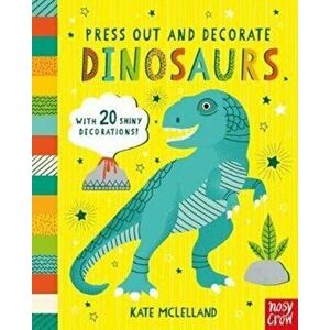 Press Out and Decorate: Dinosaurs, Board book - *** imagine