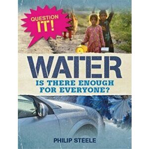 Question It!: Water, Paperback - Philip Steele imagine