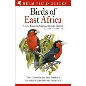 Field Guide to the Birds of East Africa. Kenya, Tanzania, Uganda, Rwanda, Burundi, Hardback - John Fanshawe imagine