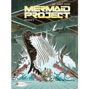 Mermaid Project Vol. 5: Episode 5, Paperback - Corine Jamar imagine