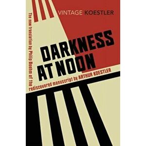 Darkness at Noon, Paperback - Arthur Koestler imagine