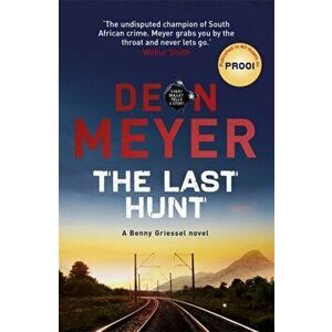 Last Hunt, Paperback - Deon Meyer imagine