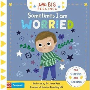 Sometimes I Am Worried, Board book - Campbell Books imagine