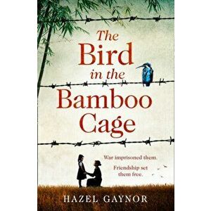 Bird in the Bamboo Cage, Hardback - Hazel Gaynor imagine