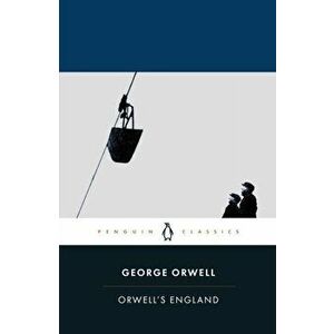 Orwell's England, Paperback - George Orwell imagine