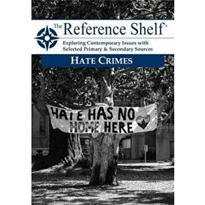 Reference Shelf: Hate Crimes, Paperback - *** imagine