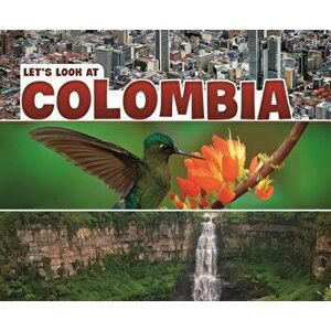 Let's Look at Colombia, Paperback - Mary Boone imagine