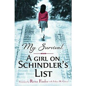 My Survival: A Girl on Schindler's List, Paperback - Joshua M. Greene imagine
