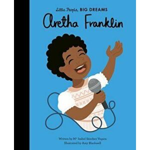 Aretha Franklin, Hardback - Maria Isabel Sanchez Vegara imagine