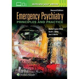 Emergency Psychiatry: Principles and Practice, Hardback - Jon S. Berlin imagine