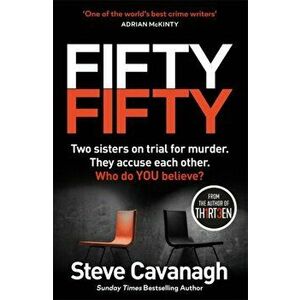 Fifty-Fifty. The explosive follow up to THIRTEEN, Paperback - Steve Cavanagh imagine