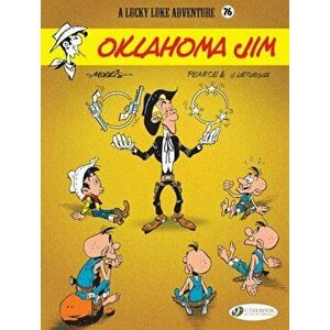 Lucky Luke Vol 76: Oklahoma Jim, Paperback - Rene Goscinny imagine