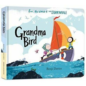 Grandma Bird, Board book - Benji Davies imagine