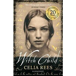 Witch Child, Paperback - Celia Rees imagine