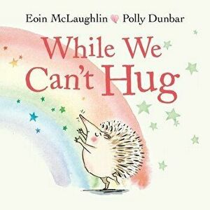While We Can't Hug, Hardcover - Eoin McLaughlin imagine