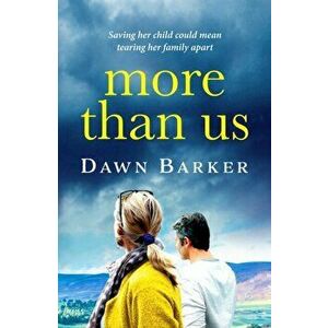 More Than Us, Paperback - Dawn Barker imagine
