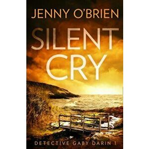 Silent Cry, Paperback - Jenny O'Brien imagine