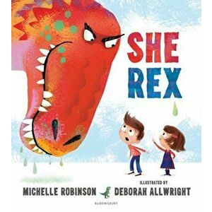 She Rex, Paperback - Michelle Robinson imagine