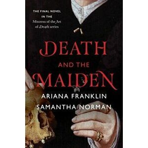Death and the Maiden, Hardback - Ariana Franklin imagine