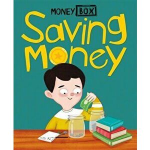 Money Box: Saving Money, Paperback - Ben Hubbard imagine