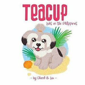 Teacup: Lives in the Philippines, Paperback - *** imagine