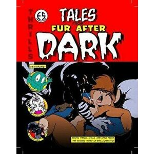 Tales from Fur After Dark, Paperback - Eric W. Schwartz imagine