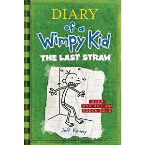 The Last Straw (Diary of a Wimpy Kid #3), Hardcover - Jeff Kinney imagine