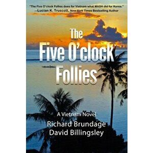 The Five O'clock Follies, Paperback - David Billingsley imagine