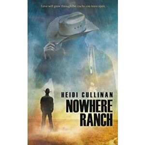 Nowhere Ranch, Paperback - Heidi Cullinan imagine