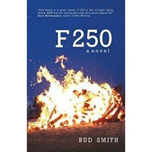 F 250, Paperback - Bud Smith imagine