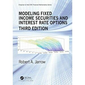 Modeling Fixed Income Securities and Interest Rate Options, Hardcover - Robert Jarrow imagine