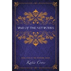 War of the Networks, Paperback - Katie Cross imagine