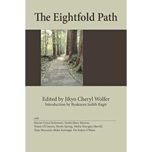 The Eightfold Path, Paperback - Byakuren Judith Ragir imagine
