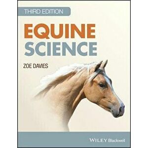 Equine Science, Paperback - Zoe Davies imagine