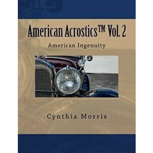 American Acrostics Volume 2: American Ingenuity, Paperback - Cynthia Morris imagine