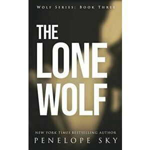 The Lone Wolf, Paperback - Penelope Sky imagine