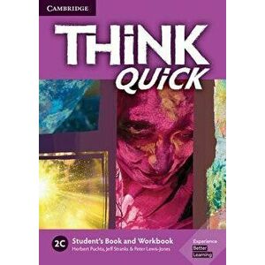 Think 2c Student's Book and Workbook Quick C, Hardcover - Herbert Puchta imagine