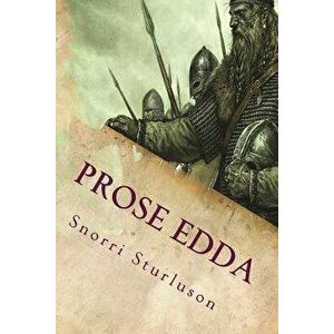 Prose Edda: Annotated, Paperback - Rasmus B. Anderson imagine