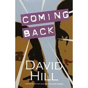 Coming Back, Paperback - David Hill imagine