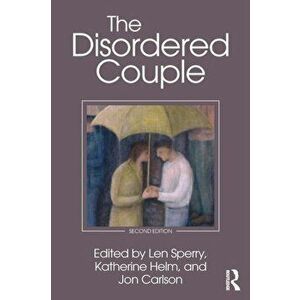 The Disordered Couple, Paperback - Len Sperry imagine