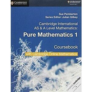 Cambridge International as & a Level Mathematics Pure Mathematics 1 Coursebook with Cambridge Online Mathematics (2 Years), Hardcover - Sue Pemberton imagine