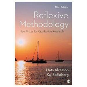 Reflexive Methodology: New Vistas for Qualitative Research, Paperback - Mats Alvesson imagine