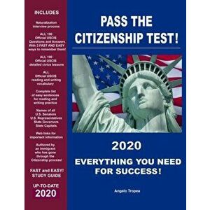 Pass the Citizenship Test!, Paperback - Angelo Tropea imagine