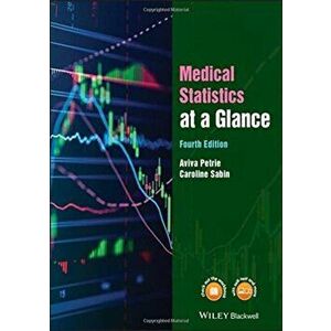 Medical Statistics at a Glance, Paperback - Aviva Petrie imagine