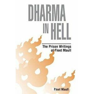 Dharma in Hell, Paperback - Fleet Maull imagine