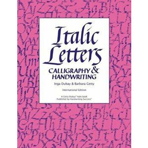 Italic Letters: Calligraphy & Handwriting, Paperback - Inga DuBay imagine