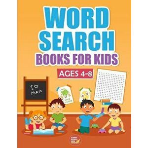 Word Search Books For Kids Ages 4-8: 1000+ Words Of Fun And Challenging Large Print Puzzles That Your Kids Would Enjoy, Made specifically for Kids 4-5 imagine