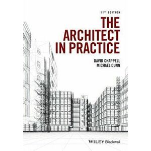 The Architect in Practice, Paperback - David Chappell imagine