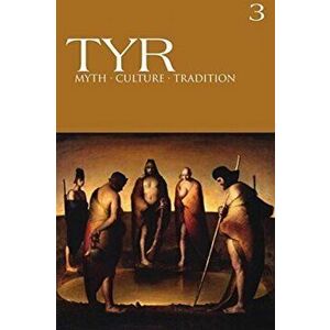 TYR Myth-Culture-Tradition Vol. 3, Paperback - Joshua Buckley imagine